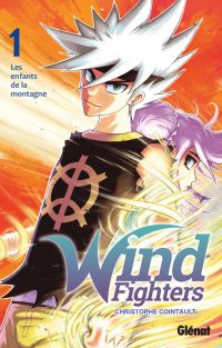  Wind fighters T1, manga chez Glénat de Cointault