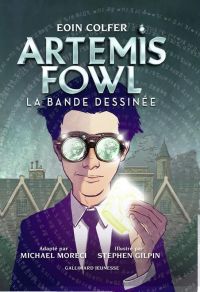 Artemis Fowl, comics chez Gallimard de Moreci, Colfer, Gilpin