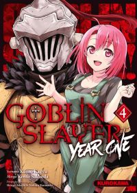  Goblin slayer - Year one T4, manga chez Kurokawa de Kagyu, Sakaeda