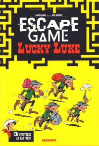 Escape Game Lucky LUke, bd chez Mango de Bouwyn, Vives, Prieur, Morris