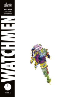  Watchmen T11, comics chez Urban Comics de Moore, Gibbons, Higgins