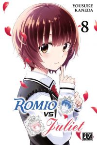  Romio vs Juliet T8, manga chez Pika de Kaneda