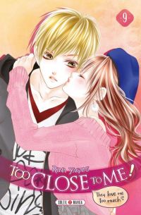  Too close to me T9, manga chez Soleil de Yagami