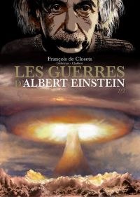 Les Guerres d'Albert Einstein T2, bd chez Robinson de de Closets, Corbeyran, Chabbert, Marquebreucq