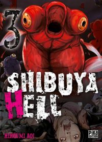  Shibuya hell T3, manga chez Pika de Hiroumi