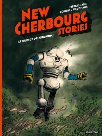  New Cherbourg Stories T2 : Le Silence des Grondins (0), bd chez Casterman de Gabus, Reutimann