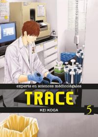  Trace T5, manga chez Komikku éditions de Koga