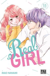  Real girl  T11, manga chez Pika de Nanami
