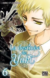 La destinée de Yuki  T6, manga chez Pika de Fujiwara