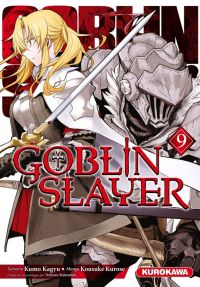  Goblin slayer T9, manga chez Kurokawa de Kagyu, Kurose