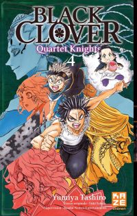  Black clover - Quartet Knights T4, manga chez Kazé manga de Tashiro