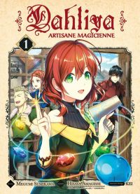 Dahliya - Artisane magicienne T1, manga chez Komikku éditions de Amagishi, Sumikawa