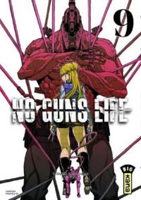  No guns life T9, manga chez Kana de Karasuma