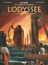 L'Odyssée T4 : Le triomphe d'Ulysse (0), bd chez Glénat de Bruneau, Baiguera, Poli, Smulkowski, Vignaux