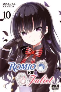  Romio vs Juliet T10, manga chez Pika de Kaneda