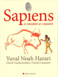 Sapiens : La naissance de l'humanité (0), bd chez Albin Michel de Vandermeulen, Harari, Casanave