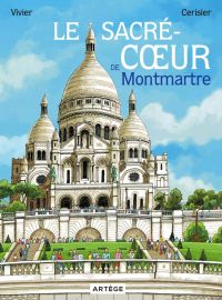 Sacré-Coeur de Montmartre, bd chez Artège Editions de Vivier, Cerisier
