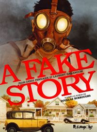 A Fake Story, bd chez Futuropolis de Galandon, Pendanx