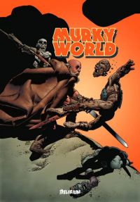 Murky World, comics chez Delirium de Corben