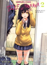  Mieruko-chan Slice of horror T2, manga chez Ototo de Izumi