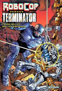 Robocop versus the Terminator, comics chez Vestron de Miller, Simonson, Oliff