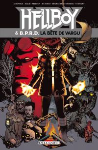  Hellboy & B.P.R.D. T6 : La Bête de Vargu & autres histoires (0), comics chez Delcourt de Mignola, Allie, Mitten, Hugues, Stenbeck, Fegredo, Stewart, Wagner