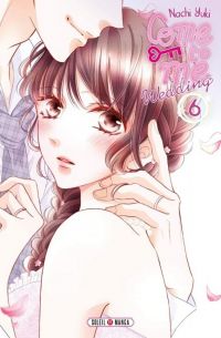  Come to me Wedding T6, manga chez Soleil de Nachi