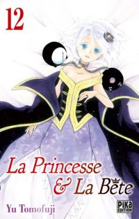 La princesse et la bête T12, manga chez Pika de Tomofuji