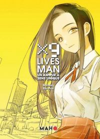X 9 lives man, un amour à sens unique, manga chez Mahô Editions de Recover