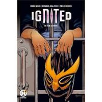  Ignited T2 : Insoumis (0), comics chez Les Humanoïdes Associés de Osajyefo, Waid, Briones, Atkinson, Cox, Lawson, Norton, Loughridge