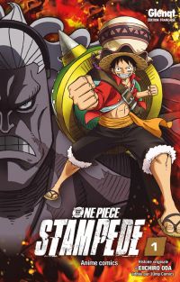  One Piece - Stampede T1, manga chez Glénat de Oda