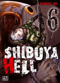 Shibuya hell T6, manga chez Pika de Hiroumi