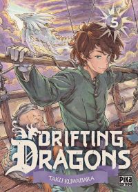  Drifting dragons T5, manga chez Pika de Kuwabara