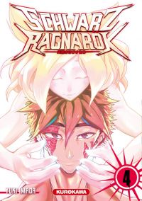 Schwartz Ragnarök  T4, manga chez Kurokawa de Imada
