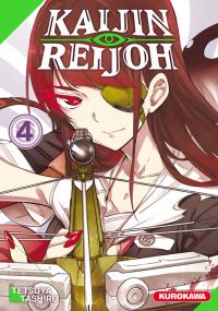  Kaijin Reijoh T4, manga chez Kurokawa de Tashiro