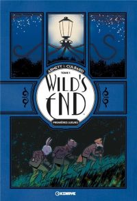 Wild's End : Premières lueurs (0), comics chez Kinaye de Abnett, Culbard