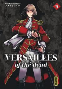  Versailles of the dead T4, manga chez Kana de Suekane