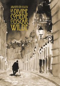 La Divine comédie d'Oscar Wilde, bd chez Rackham de de Isusi