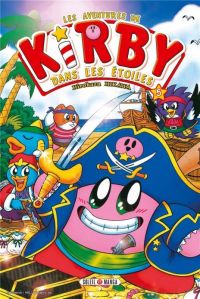 Les aventures de Kirby dans les étoiles T5, manga chez Soleil de Sakurai, Hikawa