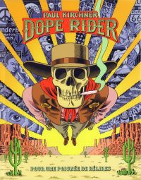 Dope Rider : Pour une poignée de délires (0), comics chez Tanibis de Kirchner
