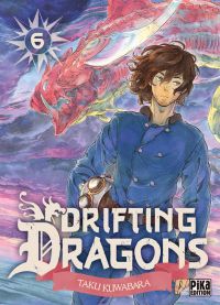  Drifting dragons T6, manga chez Pika de Kuwabara