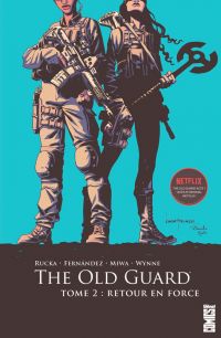 The Old Guard T2 : Retour en force (0), comics chez Glénat de Rucka, Fernandez, Miwa