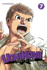  Uchikomi - L’esprit du judo T7, manga chez Pika de Muraoka