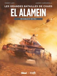 El Alamein : De sable et de sang (0), bd chez Glénat de Lamy, Cammardella, Arancia, Bonetti