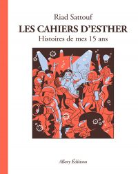 Les Cahiers d'Esther T6 : Histoires de mes 15 ans (0), bd chez Allary éditions de Sattouf