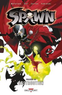  Spawn T19 : Destruction (0), comics chez Delcourt de Goff, Carlton, McFarlane, Kudranski, FCO Plascencia