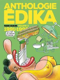  Edika T3 : Anthologie 1991-1996 (0), bd chez Fluide Glacial de Edika