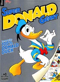  Super Donald Géant T1 : Super Donald Géant (0), bd chez Disney magazines  de Cimino, Scarpa, Faraci, Barks, Rota, Jippes, Martina, Cavazzano, Mottura