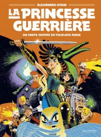 La Princesse guerrière, bd chez Gallimard de Utkin