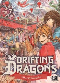  Drifting dragons T7, manga chez Pika de Kuwabara
